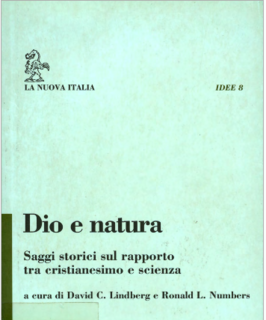 AA.VV. - Dio e natura. Saggi storici sul rapporto tra cristianesimo e scienza (1994)