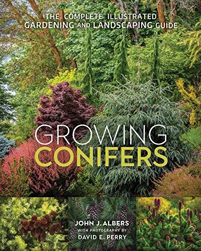 Growing Conifers: The Complete Illustrated Gardening and Landscaping Guide (True PDF)