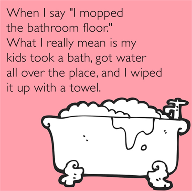splashed_tub_water_and_toweled_it_up...mopped_the_bathroom.jpg
