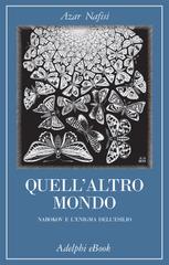 Azar Nafisi – Quell’altro mondo (2022)
