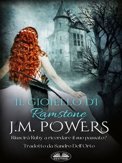 J.M. Powers - Il gioiello di Ramstone (2023)