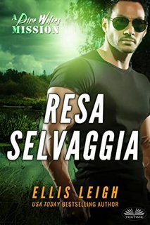 Ellis Leigh ─ Resa Selvaggia. Un infernale romanzo d'amore paranormale (2022)