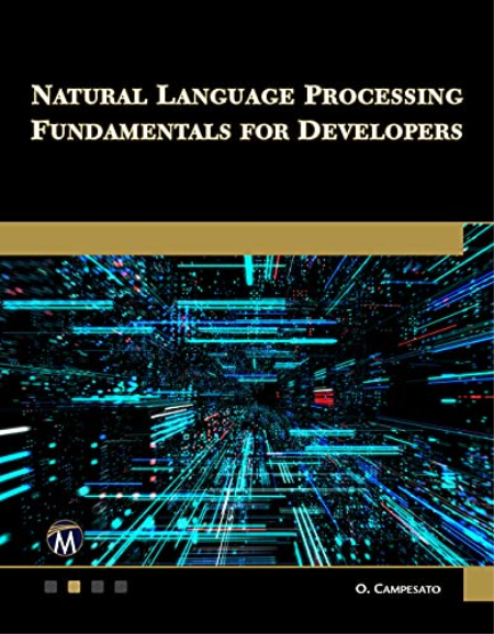 Natural Language Processing Fundamentals for Developers (True PDF)