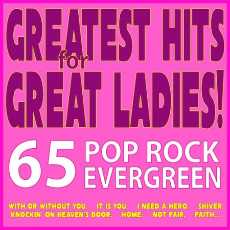f2c0e1aa 8ef9 4496 9be9 14076fb98598 - VA - Greatest Hits for Great Ladies! 65 Pop Rock Evergreen... (2012)