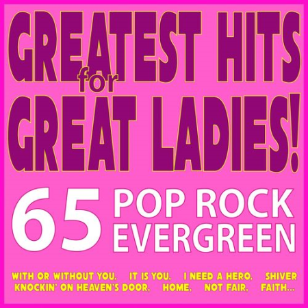 VA - Greatest Hits for Great Ladies! 65 Pop Rock Evergreen... (2012)