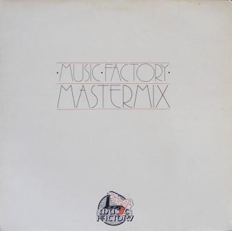 Music - 18/02/2023 - Various – Music Factory Mastermix - Issue No. 1 (2 x Vinyl, 12", 45 RPM, Partially Mixed)(	Music Factory – MFMM 1)   1986 R-4208192-1369061919-4669
