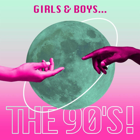 VA - Girls & Boys... The 90's! (2022)