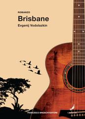Evgenij Vodolazkin – Brisbane (2021)
