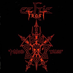 Re: Celtic Frost