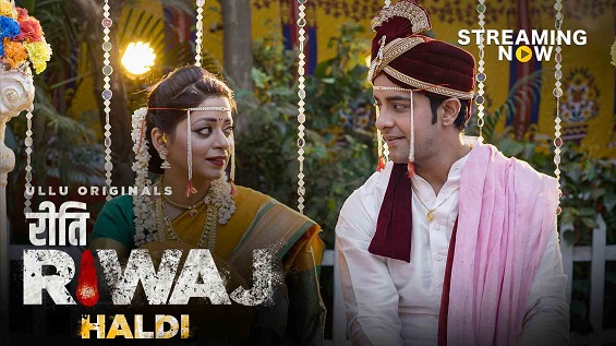 18+ Riti Riwaj Part: 5 Hindi S01 Complete Ullu Web Series Watch Online