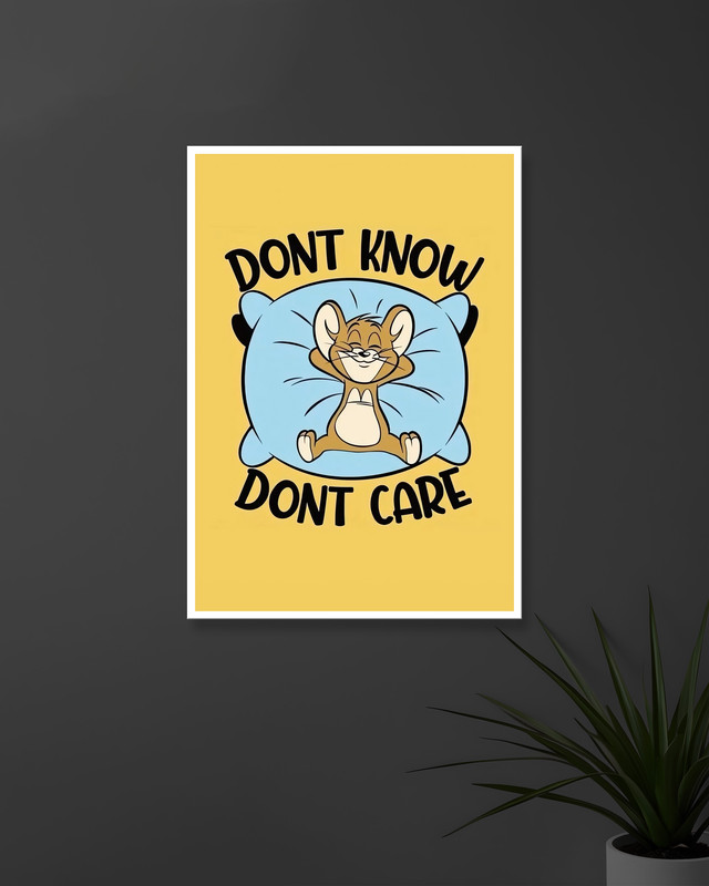 Dont Know Dont Care | Tom & Jerry | Quotes | Cartoon Posters