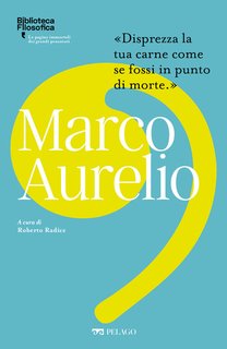 Roberto Radice (a cura di) - Marco Aurelio (2024)