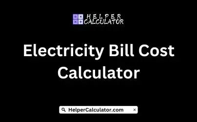 Electricity Bill Cost Calculator