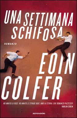 Eoin Colfer - Una settimana schifosa (2012)