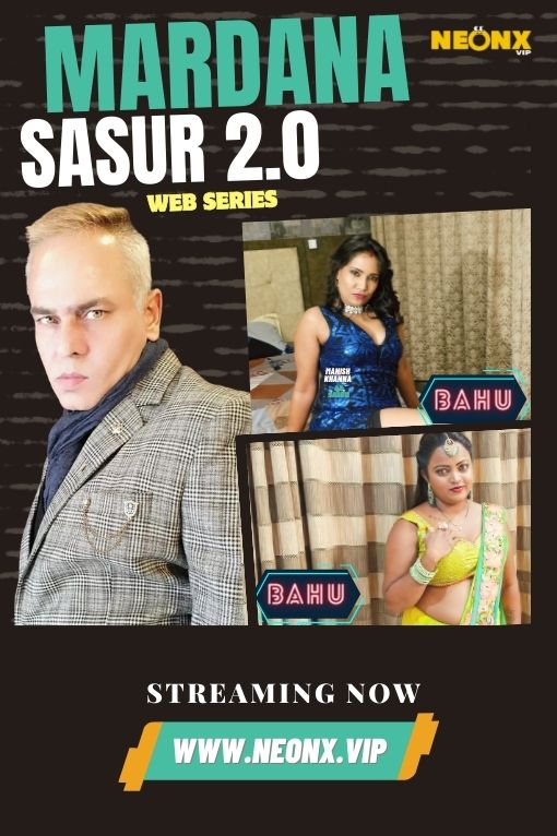 Mardana Sasur 2.0 (2023) NeonX Short Film Watch Online Mardana Sasur 2.0 (2023) NeonX Short Film Watch Online