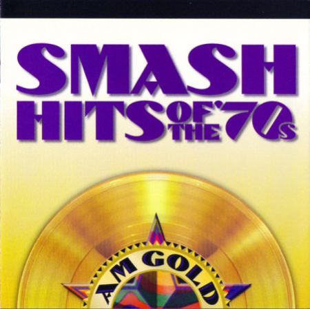VA - AM Gold - Smash Hits Of The '70s (2002) MP3