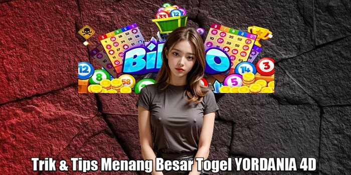 Trik & Tips Menang Besar Togel YORDANIA 4D