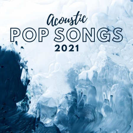 Various Artists - Acoustic Pop Songs 2021 (2021)