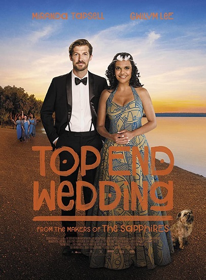 Svatba na horním konci / Top End Wedding (2019)