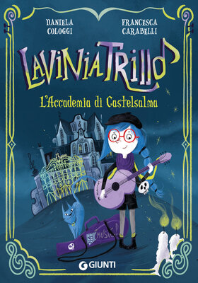 Daniela Cologgi  - Lavinia Trillò. L'Accademia di Castelsalma (2026)