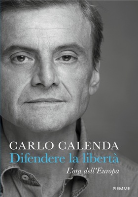 Carlo Calenda - Difendere la libertà (2026)