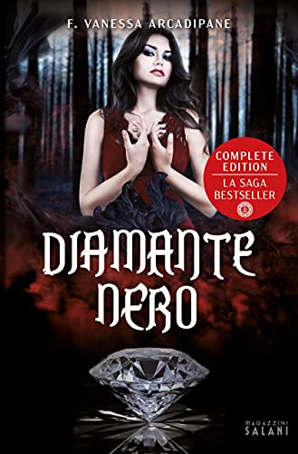 Vanessa Arcadipane ─ Diamante nero (Inferorum gemmae saga vol 1) (2021) Vanessa Arcadipane ─ Diamante nero (Inferorum gemmae saga vol 1) (2021)