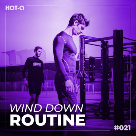 VA - Wind Down Routine 021 (2023)