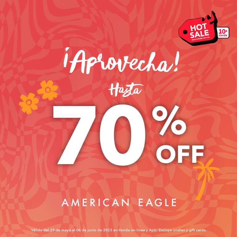 Hot Sale 2023 American Eagle: Hasta 70% Off 
