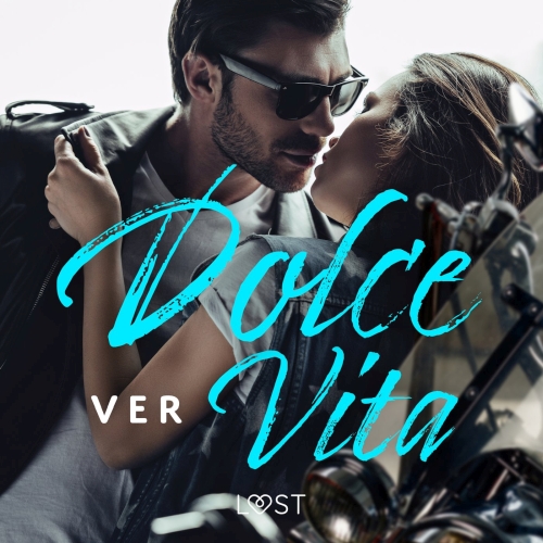 VER - Dolce Vita. Opowiadanie erotyczne