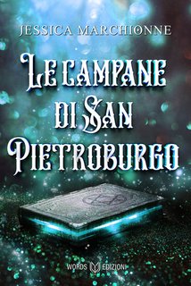 Jessica Marchionne - Le Campane di San Pietroburgo (2024)