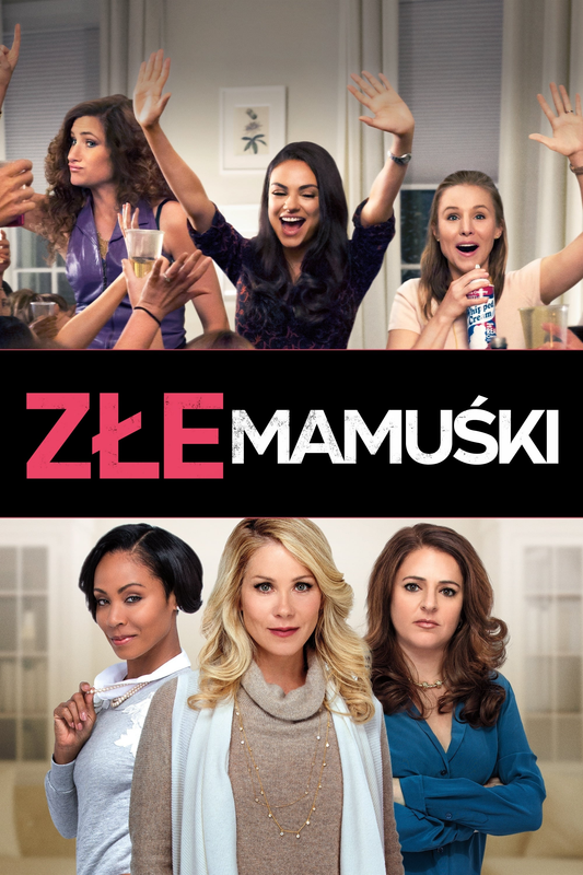 Złe mamuśki / Bad Moms (2016) MULTi.1080p.BluRay.x264-DSiTE / Lektor PL i Napisy PL