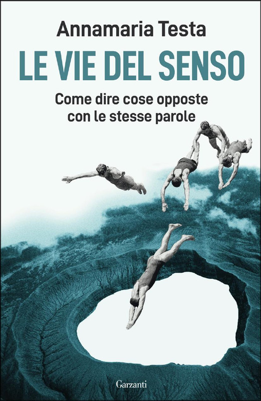 Annamaria Testa – Le vie del senso (2021)