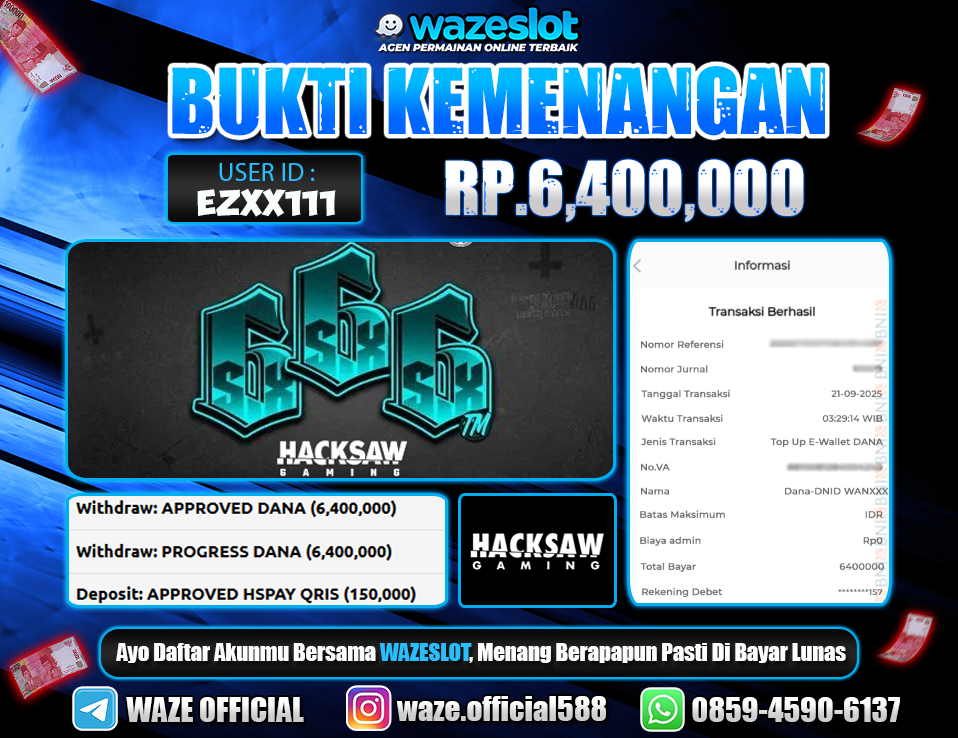 BUKTI KEMENANGAN 21 SEPTEMBER 2025 GAME SIX SIX SIX ( HACKSAW GAMING )