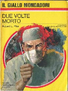 Robert L. Pike - Due volte morto (1968)