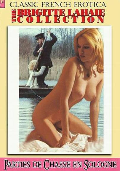 Parties de chasse en Sologne / Big Orgy / La Grande mouille / Sex Hunting Adventures (1979)