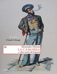 Alexandre Dumas – La camorra e altre storie di briganti (2015)
