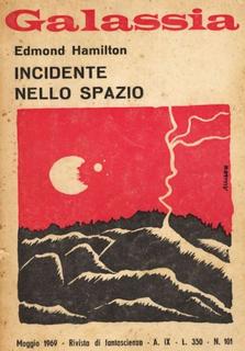Edmond Hamilton - Incidente nello spazio (1969)