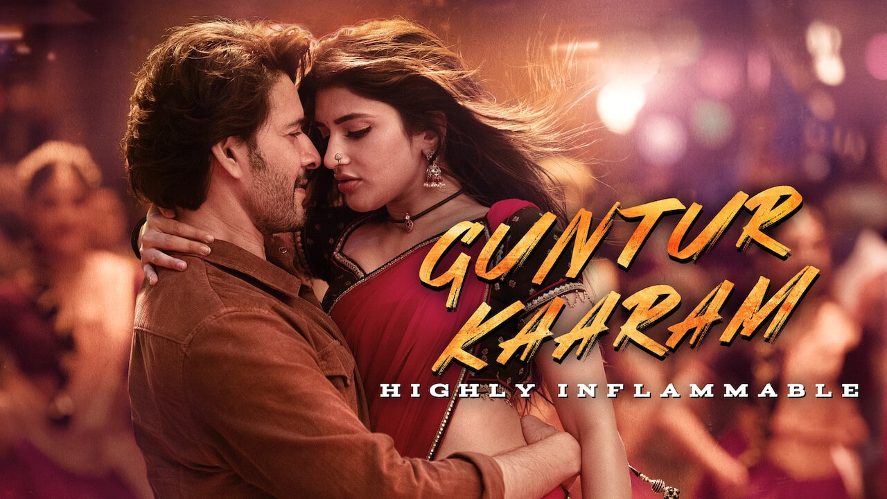 Guntur Kaaram (2024) UNCUT Dual Audio [Hindi-Telugu] Netflix WEB-DL – 480P | 720P | 1080P – Download & Watch Online