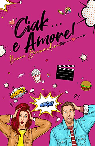 Ilenia Bernardini - Ciak e... Amore! (2021) Ilenia Bernardini - Ciak e... Amore! (2021)