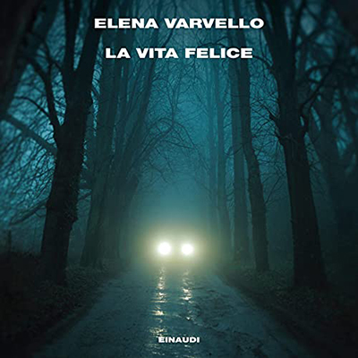 Elena Varvello - La vita felice (2021) (mp3 - 128 kbps)