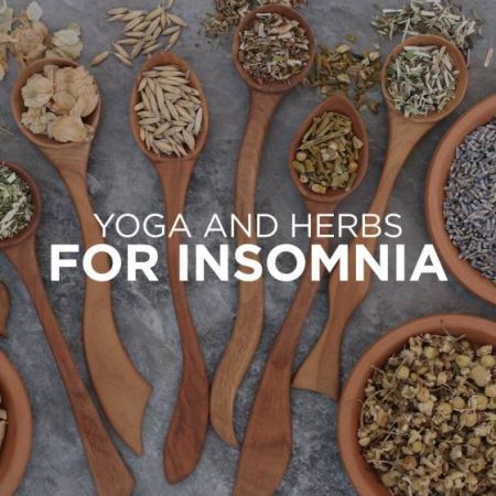 Yoga International - Yoga and Herbs for Insomnia