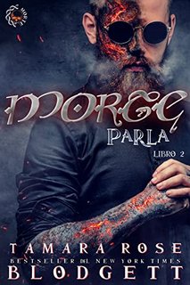 Tamara Rose Blodgett - Serie Morte Vol. 2. La morte parla (2023)