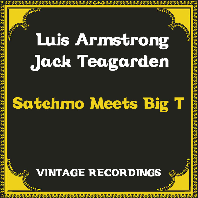 Louis Armstrong & Jack Teagarden – Satchmo Meets Big T (2021) [FLAC 24bit/48kHz]