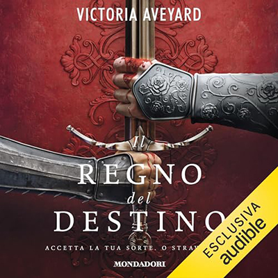 Victoria Aveyard - Il Regno del destino (2024) (mp3 - 128 kbps)