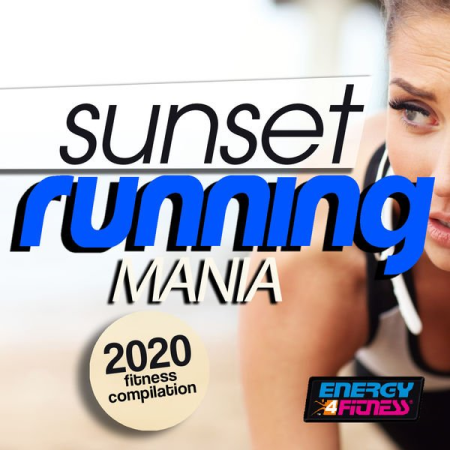 Various Artists   Sunset Running Mania 2020 Fitness Compilation