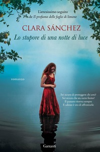 Clara Sánchez - Lo stupore di una notte di luce (2016)