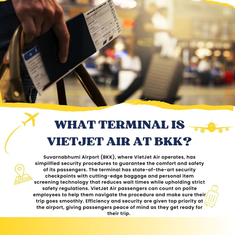 What Terminal is VietJet Air at BKK