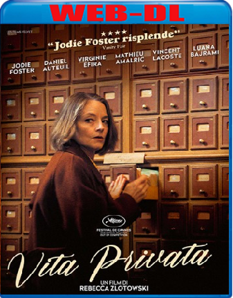 Vita Privata (2025) WebDL 1080p iTA FRA AC3 Subs
