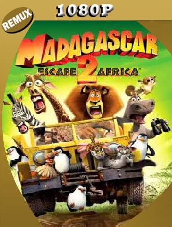 Madagascar: Escape 2 Africa (2008) Remux [1080p ] [Latino] [GoogleDrive] [RangerRojo]