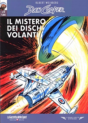 Il grande fumetto d'aviazione 59 - Dan Cooper 12, Il mistero dei dischi volanti (RCS 2022-03-25)
